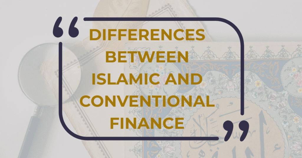 Differences Between Islamic and Conventional Finance