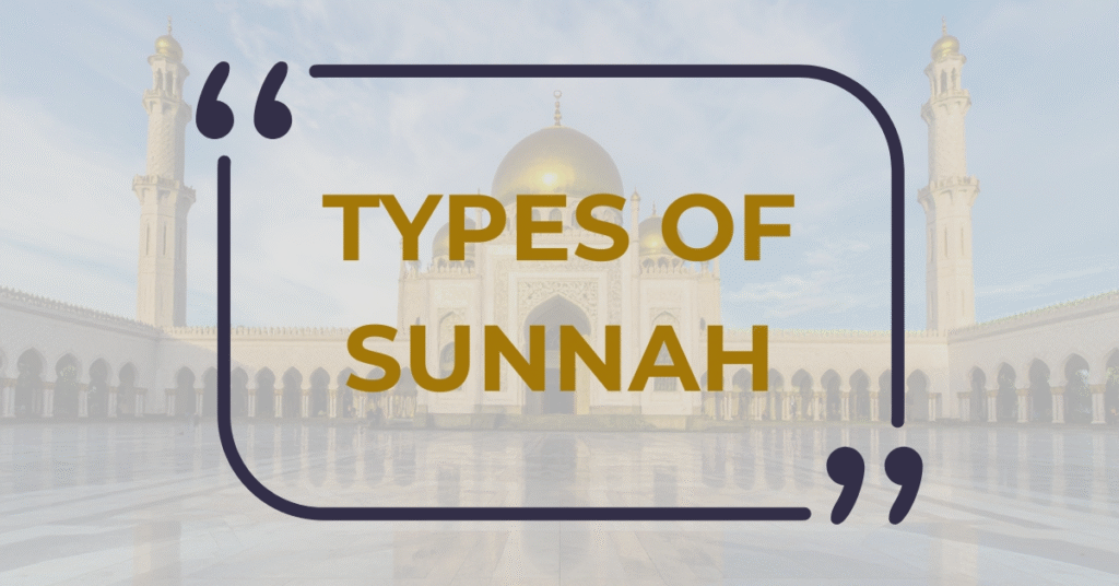 Types of Sunnah